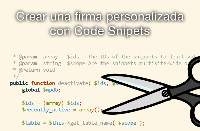 Crear una firma personalizada con Code Snipets