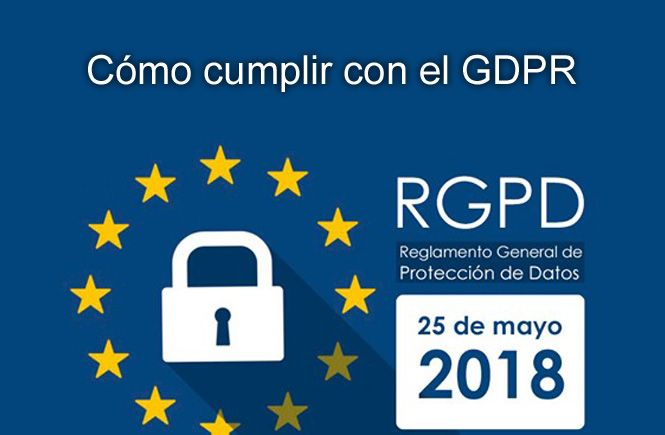 cómo cumplir con la directiva europea de Protección de Datos
