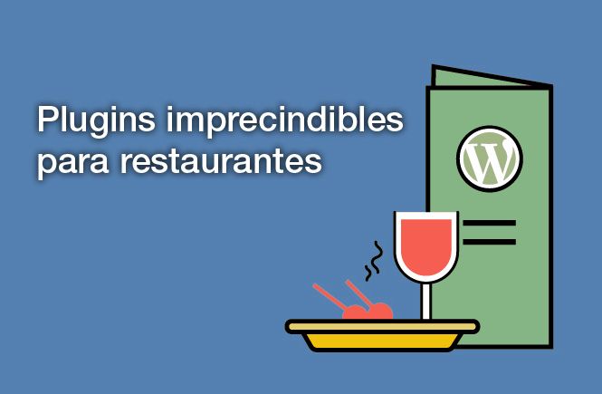 2 PLUGINS IMPRESCINDIBLES PARA WEBS DE RESTAURANTES