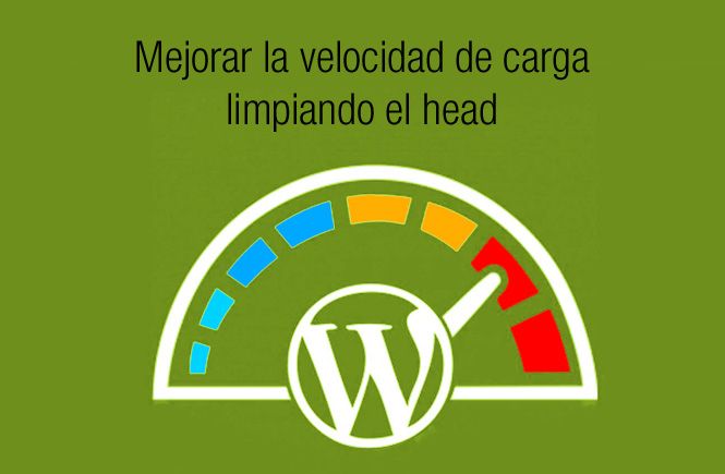 mejorar la velocidad de carga limpiando el head